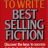 How to Write Bestselling Fiction