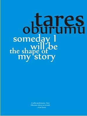 someday i will be the shape of my story