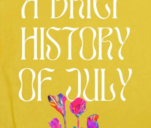 a brief history of july