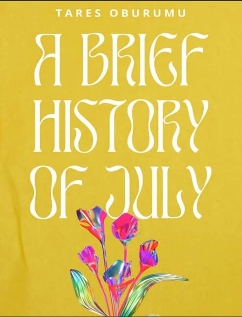 a brief history of july