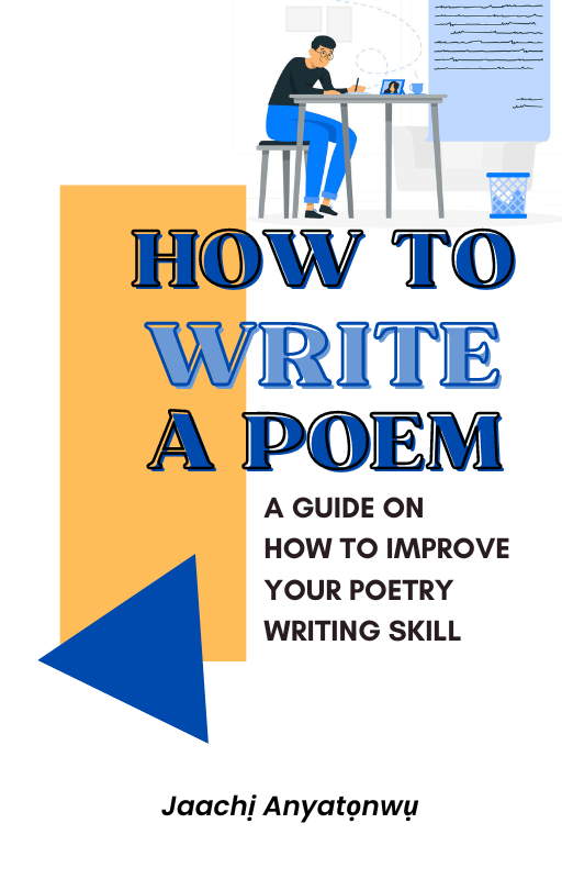 How to write a good poem, how to Improve Your Poetry Skills