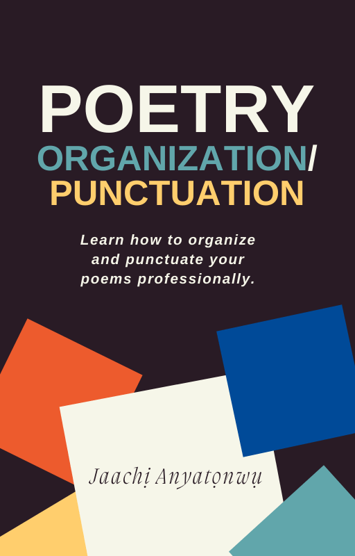 Poetry Organization and Punctuation